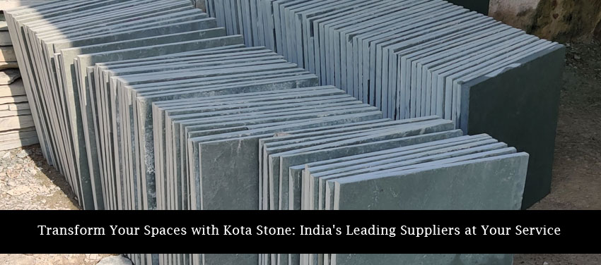 Transform Your Spaces with Kota Stone: India’s Leading Suppliers at Your Service
