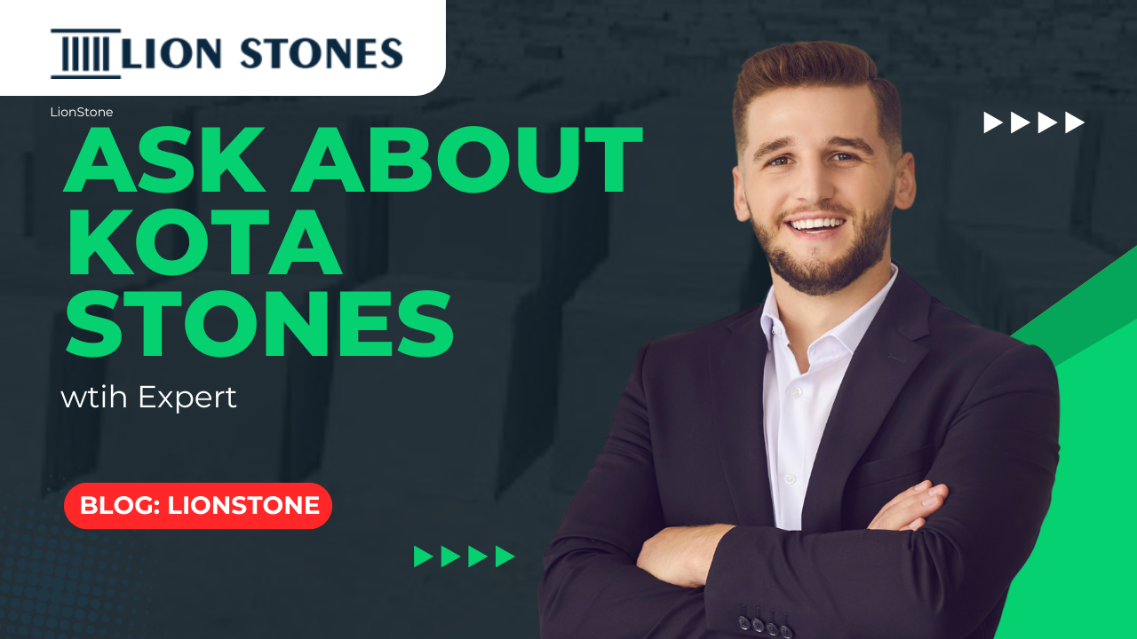 Ask the Experts: Lion Stones’ Q&A Session on All Things Kota Stone